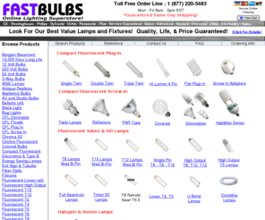 fastbulbs.com: FASTBULBS.Com   More Businesses Depend On Us!  Toll Free 1-877-220-5483   Same Day Shipping! Light Bulbs, Lightbulbs, Specialty Lighting, Sylvania Lighting, Ushio Light Bulbs
