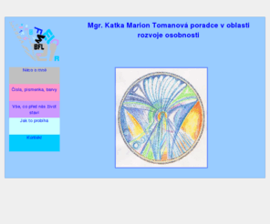 karimatka.com: Mgr. Katka Marion Tomanová poradce v oblasti rozvoje osobnosti
numerologie, barvy