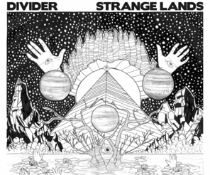 dividerandconquer.com: DIVIDER
DIVIDER | NEW SONG | STRANGE LANDS 7
