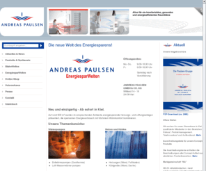 energiesparwelten.com: ANDREAS PAULSEN GMBH & CO. KG aus Kiel Großhandel Sanitär Heizung Bad Klimatechnik Bäderwelten Energiesparwelten
Andreas Paulsen aus Kiel Großhandel für Sanitär Heizung und Klimatechnik