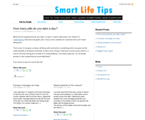 smartlifetips.net: Smart Life Tips - health, safety, money, travel, shopping tips
Live life to the fullest and learn something new everyday. Here at Smart Life Tips, you will find useful everyday tips that are helpful to your daily life.