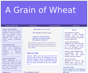 grainofwheat.net: A Grain of Wheat
Prayers and reflections on God's love