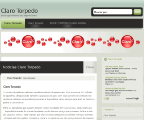 clarotorpedo.biz: Claro Torpedo GRATIS
Mande seu Claro Torpedo Gratis - Sms Gratis, Enviar Torpedo, Oi torpedo, Claro ideias