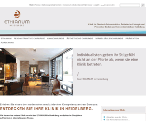 ethianum-clinic.net: Klinik in Heidelberg - ethianum-klinik-heidelberg.de
 Klinik in Heidelberg für Plastische Chirurgie, Plastisch-Rekonstruktive Chirurgie und Ästhetische Chirurgie, Handchirurgie und Präventive Medizin (Prävention). Medizinisches Kompetenzzentrum von Prof. Dr. Günter Germann. Für Behandlung auf höchstem Niveau.