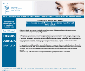 laseramaris.com: OPERACION DE MIOPIA LASER AMARIS OPERARSE DE MIOPIA  CLINICAS INSTITUTO OFTALMOLOGICO TRES TORRES BARCELONA
La plataforma de tratamiento Amaris, de reciente aparición en el mercado, constituye la mejor alternativa láser que existeactualmente en el campo de la oftalmología para las intervenciones de cirugía refractiva. Desarrolla la tecnología hasta ahora desconocida de spot SuperGaussiano de 0.54 mm. Avance que,junto al eyetracker de alta velocidad, permite tratar de manera personalizada nuestra córnea y reducir el efecto de aberración esférica (halos nocturnos) que presentan las anteriores generaciones de láser</span> 