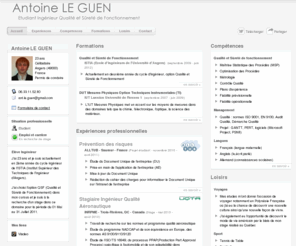 antoine-le-guen.com: Antoine LE GUEN - CV - Etudiant Ingénieur Qualité et Sûreté de Fonctionnement
Actuellement en 2ème année du cycle ingénieur de l'ISTIA, je suis à la recherche d'un stage dans le domaine de la Qualité.