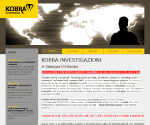 kobrainvestigazioni.com: Kobra Investigazioni - Agenzia di investigazioni private - Investigatore privato napoli
Kobra agenzia di investigazioni private napoli, esperta nel settore delle investigazioni private, legali ed aziendali.