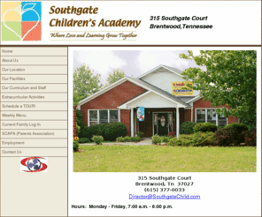 southgatechild.com: Southgate Children's Academy
Southgate Children's Academy infants through Pre-K, premier location, home like setting, low ratios, excellent staff and curriculum, indoor/outdoor playgrounds, emphasis on parent involvement.