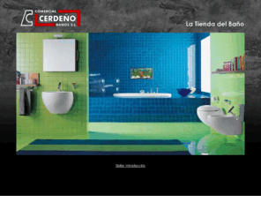 comercialcerdeno.es: Comercial Cerdeño - Decoración e instalación baños,... Estamos en Sonseca Toledo
La más completa oferta. Tenemos todo lo necerario para decorar tu baño. Teléfono. 925 380 403 - Sonseca (Toledo). Pida su presupuesto sin compromiso.