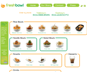 fresh-bowl.com: Order Online from Freshbowl Restaurant
Freshbowl Restaurant - Healthy, Fresh, Flavorful Southeast Asian Food in Yaletown, Vancouver, including To-Go and Delivery service in Downtown Vancouver.