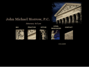 metroatlantalawyer.com: John Michael Morrow, P.C.
John Michael Morrow, P.C., general practice of Law