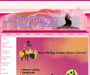 lorettawarren.com: Home - Loretta Warren Dance & Fitness
Loretta Warren Dance & Fitness