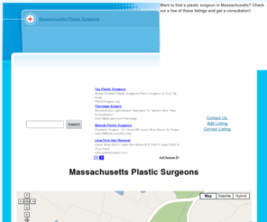 plasticsurgeonsinma.com: Plastic Surgeons in MA
Want to find a plastic surgeon in Massachusetts?  Check out a few of these listings and get a consultation!.