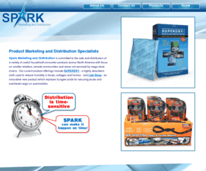 linkstrapcanada.com: SPARK Marketing and Distribution - Superdry, Link Strap
Distributors of Superdry - moisture absorption sac for boats, cottages and RVs, and Link Strap - securely fasten cargo to automobiles and boats without bungee cords.