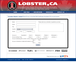 lobster.ca: Lobster.ca - Live Lobster from Atlantic Canada, Fresh Canadian Lobster, Shellfish & Seafood, Shipped Direct From Nova Scotia, Canada
Live Lobster from Atlantic Canada, Export, Exporters, Wholesale, Wholesalers, Fresh Live Atlantic Lobster, Freshest Highest Quality Shellfish & Seafood, Halifax, Nova Scotia, Canada