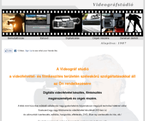 videografstudio.hu: Videográf stúdió, professzionális videó készítés és utómunkái
videófelvétel, video, film, DVD, VHS