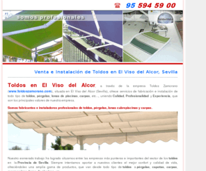 toldoselvisodelalcor.com: Venta e Instalacion de toldos, pergolas, carpas y lonas de piscinas en El Viso del Alcor, Sevilla.
Empresas de fabricación de toldos en El Viso del Alcor, Sevilla. Venta e instalación de toldos, pergolas, carpas y lonas para piscinas en El Viso del Alcor, Sevilla.