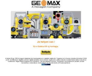 sokkia.hu: Geomax & Sokkia szintezők, forgólézerek,  mérőállomások
GeoMax, Sokkia, GPS,RTK,GNSS,szintező,mérőállomás,digitális, teodolit, lézertávmérő, lézerszintező, forgólézer, műszer, állvány, prizma, javítás, szervíz, kalibrálás