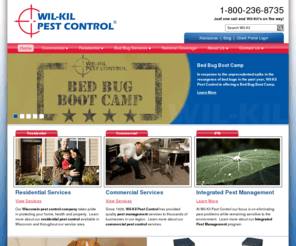 wil-kil.com: Wil-Kil Pest Control | Pest Control Wisconsin, Minnesota, Illinois, Iowa and Michigan
Wisconsin pest control and exterminating services for Sun  Priarie, Milwaukee and all of Wisconsin, Eastern Minnesota, Northern Illinois, Northwest Iowa and the UP of Michigan. Wil-Kil Pest Control offers  residential and commercial pest control.