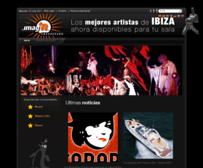 imagn.es: imagN | espectaculos para discotecas | performances y deejays | IBIZA
ImagN | Espectaculos para discotecas | Un universo de MUSICA y ESPECTACULO