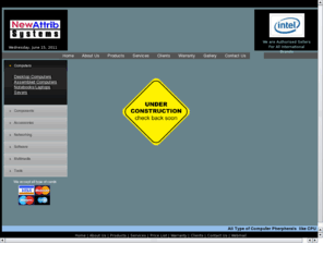 newattribsystems.com: New Attrib Systems
Buy Computers, Computer Parts, Computer Acessories, Laptops, Monitors, Digital Cameras, Electronics and More Online Computer Hardware