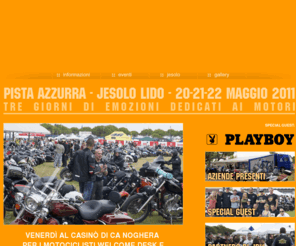 jesolobikeweek.com: Jesolo Bike Week 2011
JESOLO BIKE WEEK - Jesolo Lido (Venezia) 20-21-22 maggio 2011