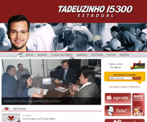 tadeuzinho15300.com: Tadeuzinho 15300 - Deputado Estadual
