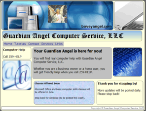 boveyangel.com: Guardian Angel Computer Service, LLC
Guardian Angel Computer Service, LLC - things are looking up!