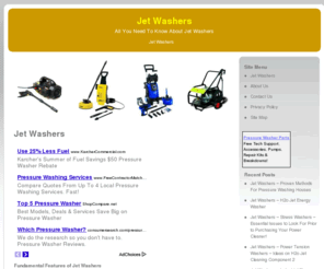 jetwashers.org: Jet Washers
Jet Washers - Helpful Information, Tips & Deals To Get The Right Jet Washer For Your Purposes...