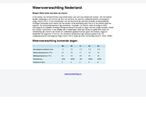 weersverwachting.co: Weersverwachting Nederland | weersverwachting.co
Het weer en de weersverwachting, Het weer vandaag, morgen overmorgen en voor de lange termijn.