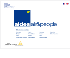 ledesenfumage.com: Aldes le leader en ventilation, aspiration centralisée de poussières, protection incendie, diffusion d'air et acoustique.
ALDES propose ses systèmes de ventilation, de distribution et de diffusion d'air, d'aspiration centralisée de poussière ou de protection incendie, pour améliorer la qualité de l'air