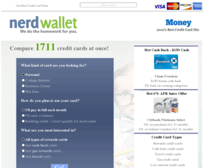 nerdwallet.com: Compare 1476 Credit Cards - Apply for the Best Credit Cards
NerdWallet is a free tool to find you the best credit card based on your spending habits. Start here to maximize your rewards or minimize your interest rates.