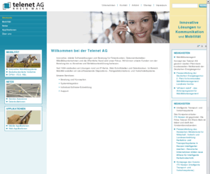 telenet-ag.de: Telenet AG Rhein-Main
Seit 1984 erarbeiten wir Lösungen rund um IP-Netze, Web-Schnittstellen und Datenbanken. Im Bereich Mobilität erstellen wir zukunftsweisende Dispositions-, Fahrgastinformations- und Verkehrsleitsysteme. Innovative, stabile Softwarelösungen und Beratung für Firmenkunden, Datennetzbetreiber, Möbilitätsunternehmen und die öffentliche Hand sind unser Fokus. Wir können unsere Kunden von der Beratung bis zu Abnahme und Betriebsunterstützung betreuen.