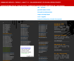 peugeotszerviz.hu: e-dom@in.hu - Domain nevek értékesítése, bérbeadása, honlap optimalizáslás, SEO, SEM, domain nlóév hasznosítás
Domain név bérbeadás, eladás, hasznosítás