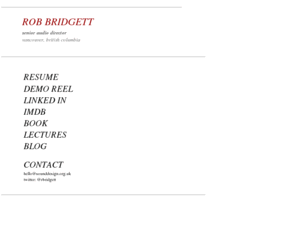 sounddesign.org.uk: sound design for the moving image / rob bridgett
sound design for the moving image / interactive media / rob bridgett