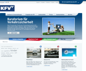 risikokompetenz.com: kfv.at: Home
Das KfV versteht sich als Meinungs- und Bewusstseinsbildner für das Thema Sicherheit in all seinen Facetten. Wir untersuchen und entwickeln Wege, Unfälle zu vermeiden und Menschen Sicherheit zu bieten. Unsere Aufgabe ist es, Gefahrenquellen zu erforschen, das Unfallrisiko zu senken und zukunftsorientierte Antworten für ein sicheres Leben zu geben.