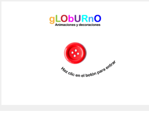 animacionesgloburno.com: animacionesgloburno.com
animaciones infantiles y decoraciones en todo tipo de eventos