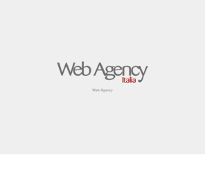 web-agency-italia.biz: Web Agency
Web Agency Italia