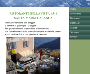 ristorantebellavistastamaria.com: Home - ristorante bellavista santa maria calanca
ristorante bellavista stamaria calanca