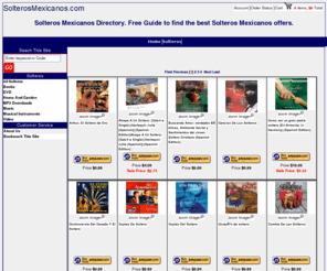 solterosmexicanos.com: Solteros Mexicanos Directory. Free Guide to find the best Solteros Mexicanos offers.
www.SolterosMexicanos.com where you find the lowest prices on Solteros 