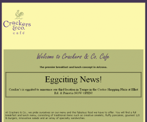 crackersandcompanycafe.com: Crackers and Company Cafe
Crackers & Company Cafe is a local favorite restaurant in Mesa, AZ serving fabulous breakfast, lunch and desserts daily. We also offer full service catering at your location or in-house as well as custom cakes for any occasion.