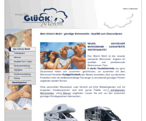 gluecks-mobil.de: Mein Glück's Mobil - günstige Wohnmobile - preiswerte Reisemobile
Günstige Wohnmobile - preiswerte Reisemobile. Glücksmobile: Das Glück's Mobil ist DAS Wohnmobil-Angebot, moderne Wohnmobile, Reisemobile günstig ...