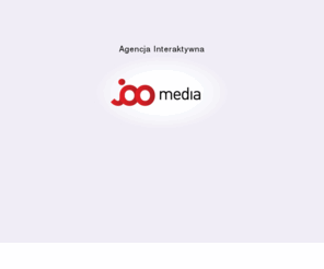 joomedia.pl: Agencja Interaktywna Joomedia
Agencja Interaktywna Joomedia to kompleksowy i efektywny e-marketing. Projektujemy skuteczne serwisy internetowe z pełnym wsparciem SEO SEF.