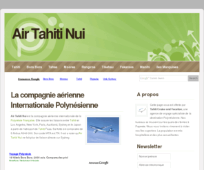 air-tahiti-nui-polynesie.com: Air Tahiti Nui
Air Tahiti Nui, la compagnie aérienne Internationale de Polynésie Française