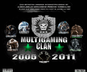 dwk-cod-clan.de: -[DWK]- Die Wochenend Krieger - Ein CoD Uo,CoD2,CoD4,CODWW,CoDMW2 Fun Clan,Free Imageupload
Die Wochenend Krieger - Ein Cod,CoDUo,CoD2,Cod4 und CoDWaW Fun Clan
Die Clanseite für alle die gerne Call of Duty zocken. Forum, Bilder und vieles mehr
Free Imageupload