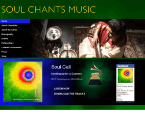 soulchants.com: Soul Chants Music by Chandrika Krishnamurthy Tandon
Soul Chants Music is a not for profit initiative. All proceeds of the sale of Soul Call are being donated to benefit organizations in the fields of community building, arts and spirituality.