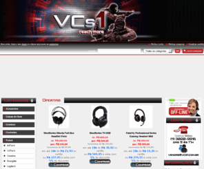 vcs1.com.br: VCs1 - Reach More!
VCs1 - Reach More!
Maior loja Gamer do Brasil. Revenda oficial SteelSeries, Razer, Sennheiser, Microsoft, Everglide, Logitech, A4Tech, Plantronics, Func Surface entre outros.