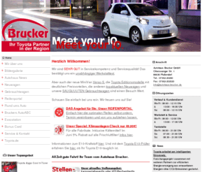 autohaus-brucker.de: Toyota Autohaus Brucker GmbH in Pfullendorf - Herzlich Willkommen!
Toyota Autohaus Brucker GmbH, Ihr kompetenter Toyota-Partner in 88630 Pfullendorf. Das Unternehmen informiert über den Handel mit Fahrzeugen der Marke Toyota, stellt seine Palette vor und beschreibt seinen Service. Autohaus Brucker GmbH - Ihr Toyota Vertragshändler in Pfullendorf - Toyota Autohaus Brucker GmbH, Ihr kompetenter Toyota-Partner in 88630 Pfullendorf. Das Unternehmen informiert über den Handel mit Fahrzeugen der Marke Toyota, stellt seine Palette vor und beschreibt seinen Service.