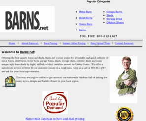 cedar-builders.net: Barns.net - Shop a million Barn combos, Sheds, Steel Buildings, Outdoor Storage, Garden Barns and more
Instant pricing for barns, sheds, outdoor storage, steel barns, garden sheds, and more.