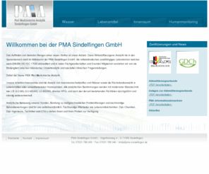 pma-sindelfingen.de: PMA Sindelfingen
Die PMA (Peri Medizinische Analytik) Sindelfingen GmbH ist ein unabhngiges und nach DIN EN ISO/IEC 17025 akkreditiertes umweltanalytisches und klinisches Laboratorium.